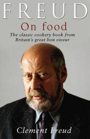 Freud On Food by Clement Freud