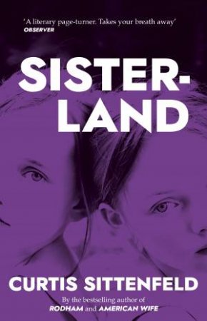 Sisterland by Curtis Sittenfeld