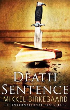 Death Sentence by Mikkel Birkegaard