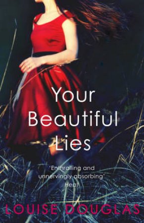 Your Beautiful Lies by Louise Douglas