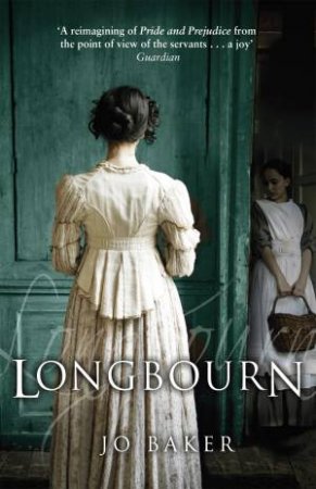 Longbourn by Jo Baker