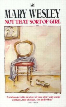 Not That Sort Of Girl by Mary Wesley