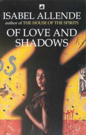 Of Love And Shadows by Isabel Allende