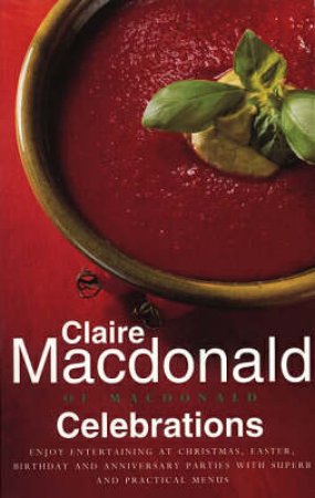 Celebrations by Claire Macdonald