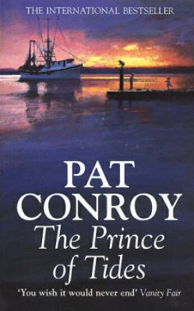 Prince Of Tides by Pat Conroy