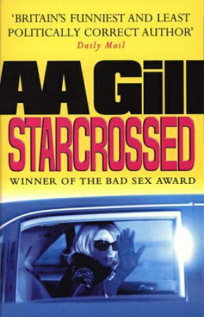 Starcrossed by A A Gill