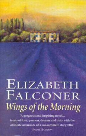 Wings Of The Morning by Elizabeth Falconer