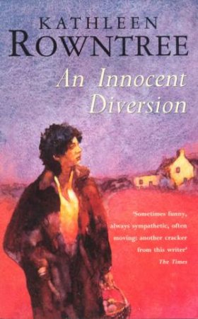 An Innocent Diversion by Kathleen Rowntree