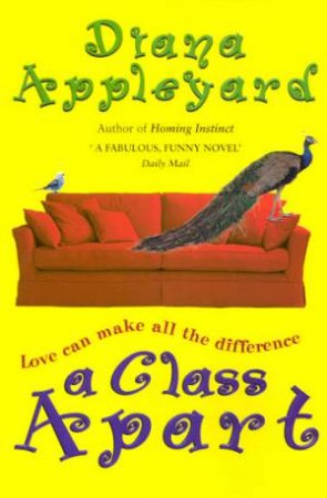 A Class Apart by Diana Appleyard