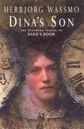 Dina's Son by Herbjorg Wassmo