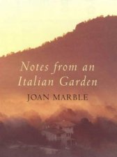 Notes From An Italian Garden