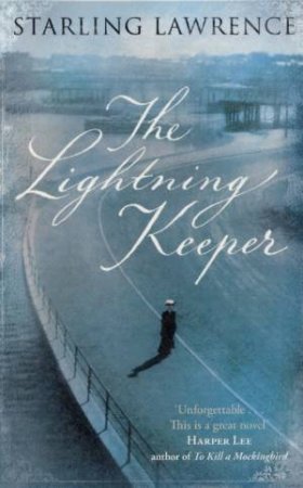 Lightning Keeper by Starling Lawrence