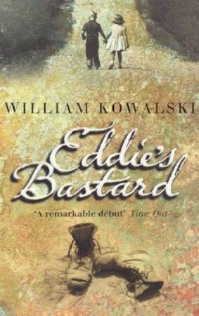 Eddie's Bastard by William Kowalski