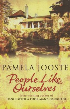 People Like Ourselves by Pamela Jooste