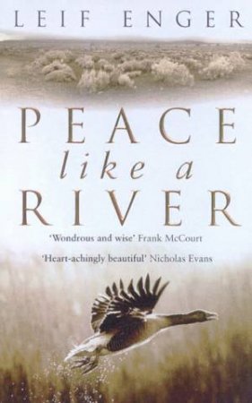 Peace Like A River by Leif Enger