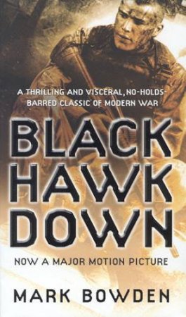 Black Hawk Down by Mark Bowden