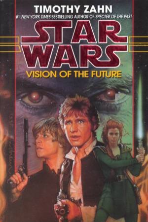 Vision Of The Future by Timothy Zahn