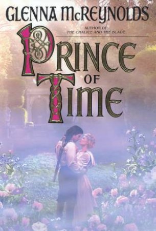 Prince Of Time by Glenna McReynolds