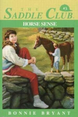 Horse Sense by Bonnie Bryant