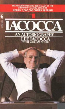 Iacocca:  An Autobiography by Lee Iacocca