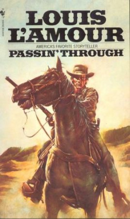 Passin' Through by Louis L'Amour