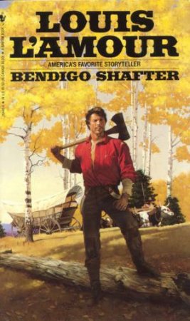 Bendigo Shafter by Louis L'Amour