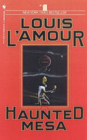 The Haunted Mesa by Louis L'Amour