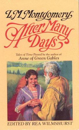 After Many Days by L M Montgomery