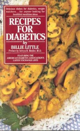 Recipes for Diabetics by Billie Little