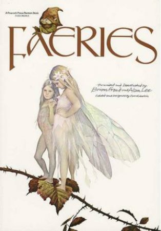 Faeries by Brian Froud & Alan Lee