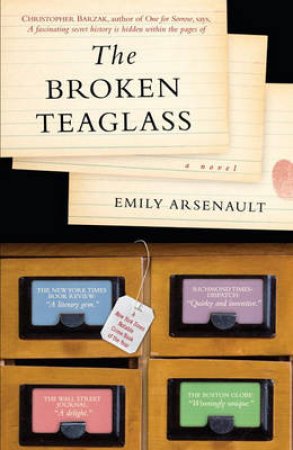 The Broken Teaglass by Emily Arsenault