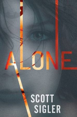 Alone: Book Three of the Generations Trilogy by Scott Sigler