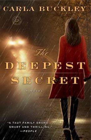 The Deepest Secret by CARLA BUCKLEY