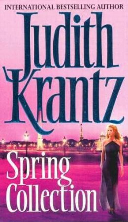 Spring Collection by Judith Krantz