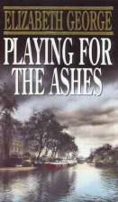 An Inspector Lynley Novel Playing For The Ashes