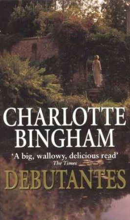 Debutantes by Charlotte Bingham