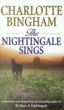 The Nightingale Sings by Charlotte Bingham