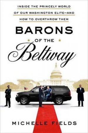 America's Aristocracy by Michelle Fields