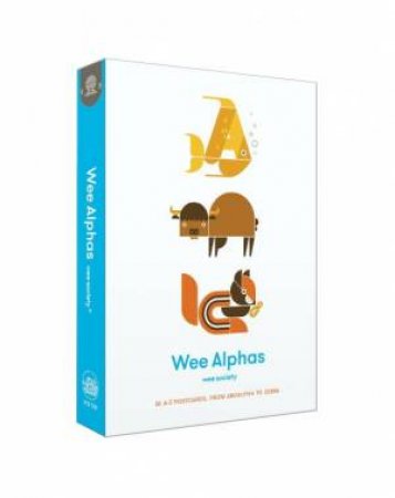 Wee Alphas: 26 A To Z Postcards, From Angelfish To Zebra by Various