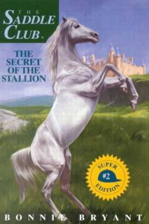 Secret Of Stallion by Bonnie Bryant