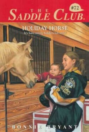 Holiday Horse by Bonnie Bryant