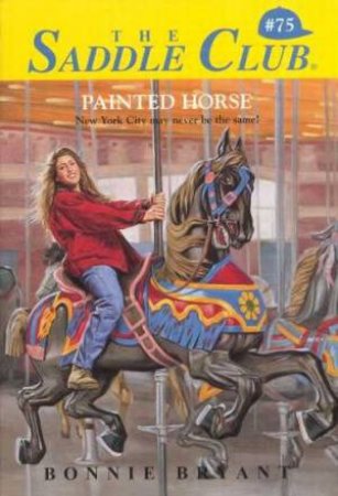 Painted Horse by Bonnie Bryant