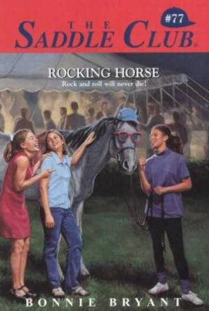 Rocking Horse by Bonnie Bryant