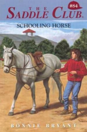 Schooling Horse by Bonnie Bryant