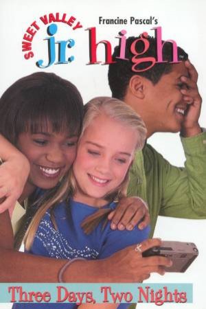 Sweet Valley Junior High 13 : Three Days, Two Nights by Francine Pascal