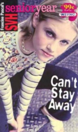 Can't Stay Away by Francine Pascal