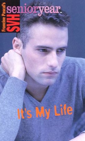 It's My Life by Francine Pascal