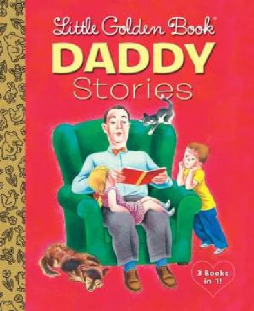 Little Golden Book Daddy Stories by Various