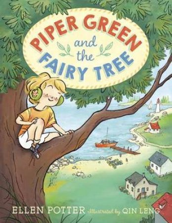 Piper Green And The Fairy Tree by Ellen Potter