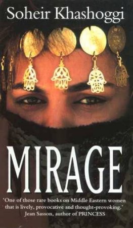 Mirage by Soheir Khashoggi